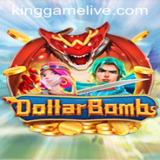 DollarBombs: The Explosive New Sensation in Gaming from KingGame