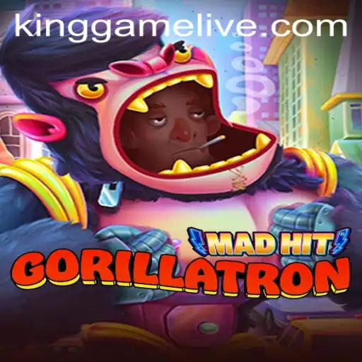 MadHitGorillatron: A New Craze in the World of KingGame